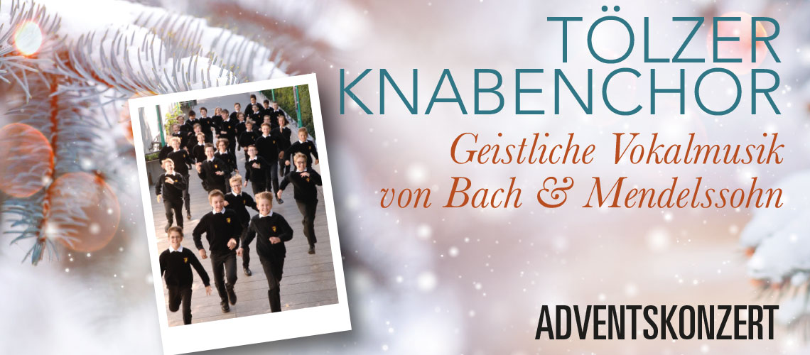 Adventskonzert mit dem Tölzer Knabenchor Erlöserkirche Lustenau